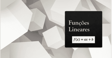 Explorando Funções Lineares