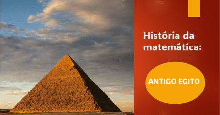 História da Matemática: Antigo Egito
