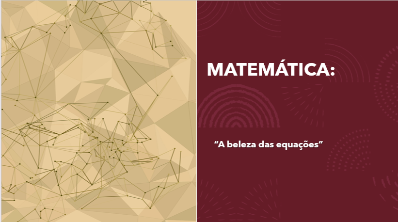 Matemática: A beleza das equações