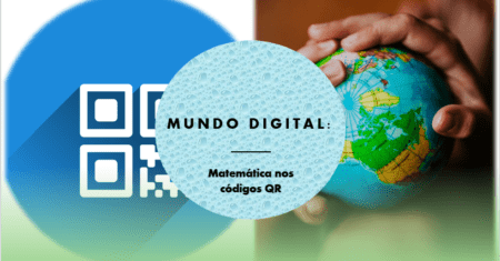 Mundo digital: Matemática dos códigos QR